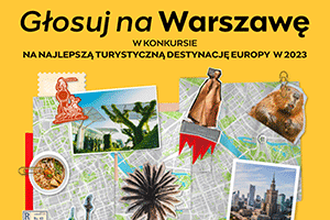 Głosuj na Warszawę! Warszawa z szansą na prestiżową nagrodę, głosowanie trwa do 10 lutego